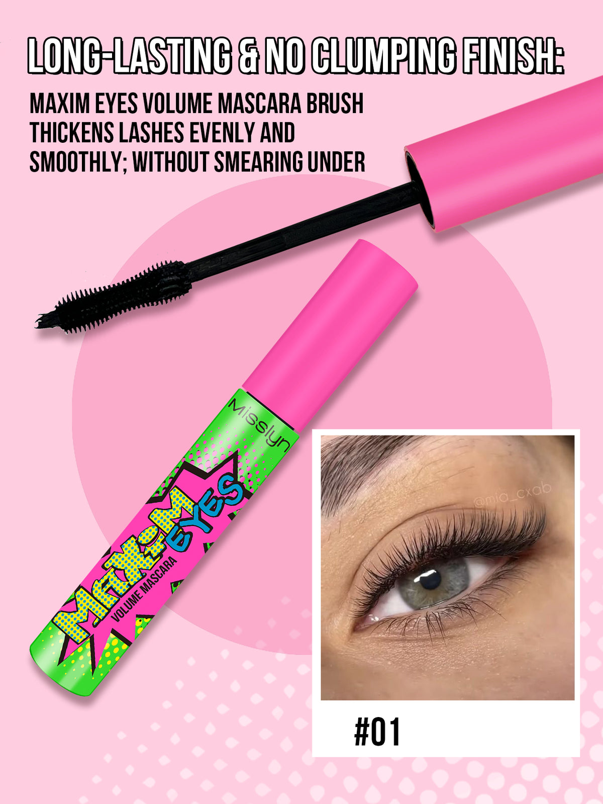 Misslyn Maxim eyes Volume Mascara